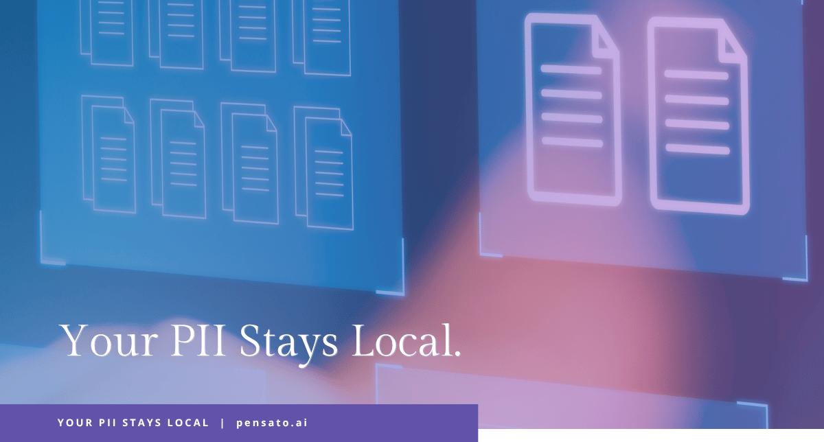 Your PII Stays Local