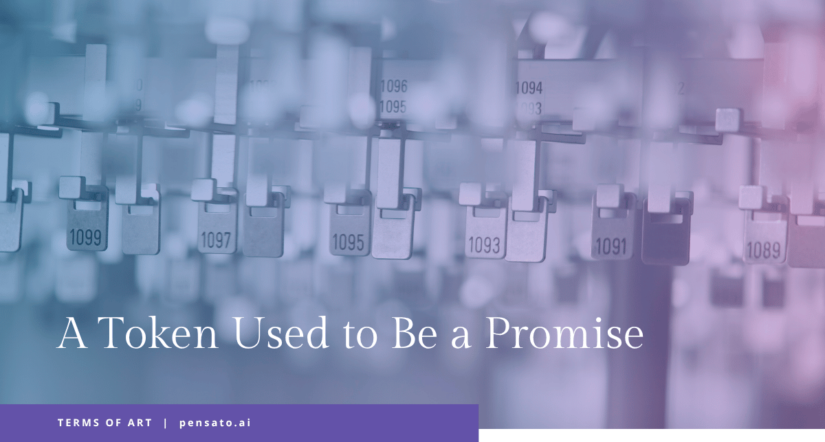 A Token Used To Be A Promise
